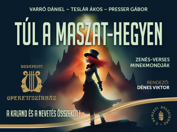 Túl a Maszat-hegyen / 2026. május 02. 11:00 / Kálmán Imre Teátrum