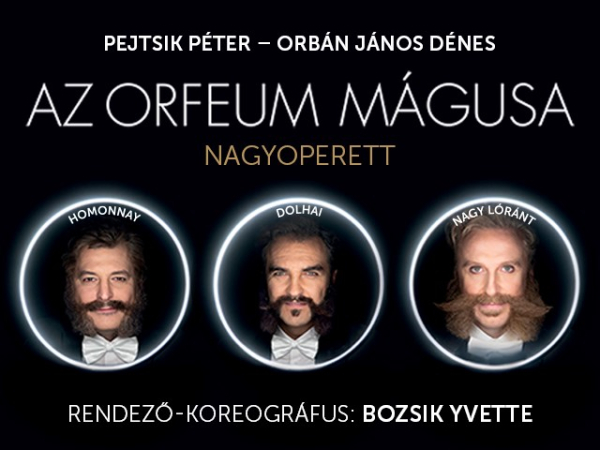 Az Orfeum mágusa / 2026. május 02. 18:00 / Nagyszínpad