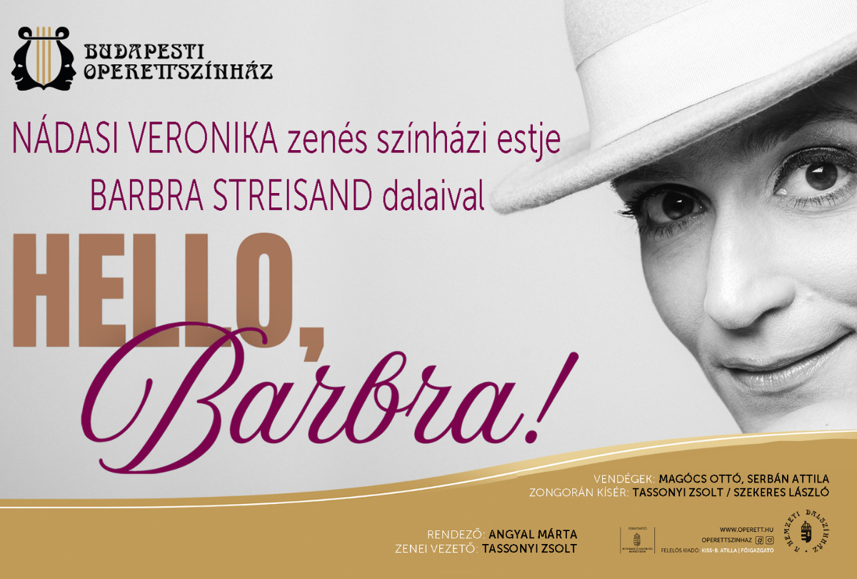 Helló Barbra! - Nádasi Veronika zenés, színházi estje Barbra Streisand dalaival